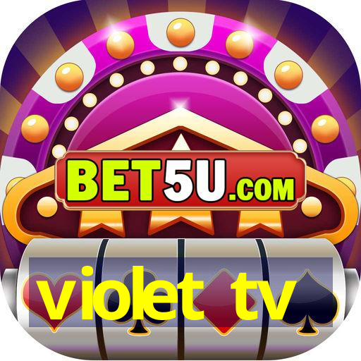 violet tv